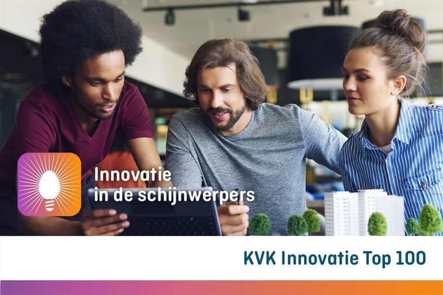 Bericht Innovatieve mkb’ers gezocht voor KVK Innovatie Top 100 bekijken